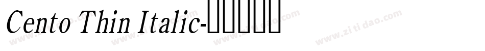 Cento Thin Italic字体转换